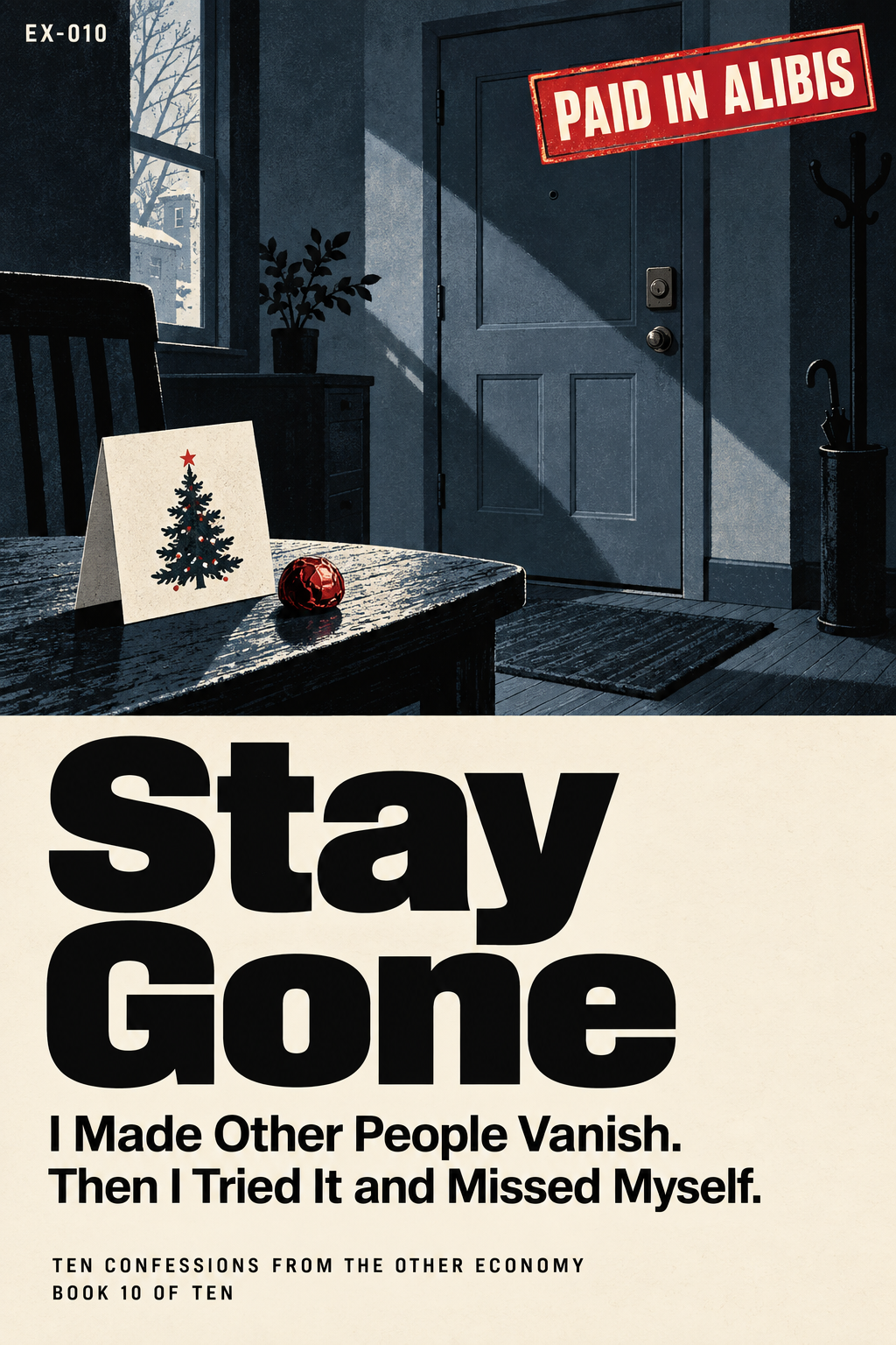 Stay Gone — Paid in Alibis, Book 10